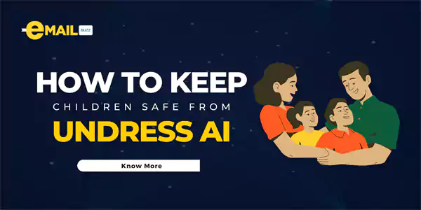 How to Keep Children Safe from Undress AI